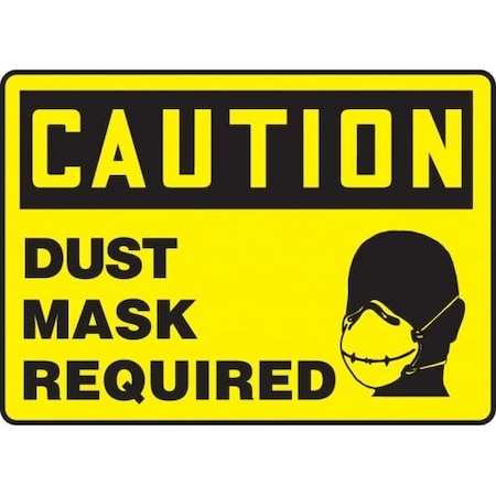 OSHA CAUTION SAFETY SIGN DUST MASK MPPE460VS